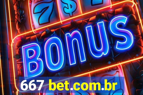 667 bet.com.br